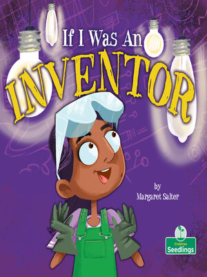 cover image of If I Was an Inventor
